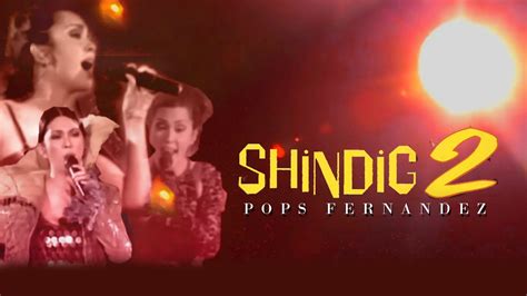 Shindig 2 ║ Pops Fernandez FULL CONCERT.